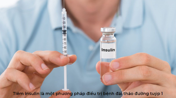 Tiêm insulin là một trong những phương pháp để điều trị bệnh đái tháo đường tuýp 1